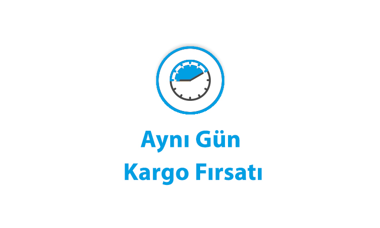 Aynı Gün Kargo Fırsatı